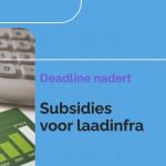 deadline laadinfra